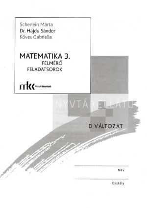 Kép: Felmérő feladatsorok matematika 3. osztály D változat