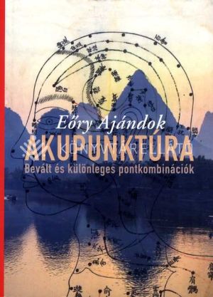 Kép: Akupunktúra. Bevált és különleges pontkombinációk 