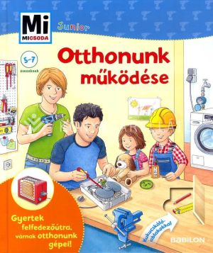 Kép: Mi Micsoda Junior - Otthonunk működése
