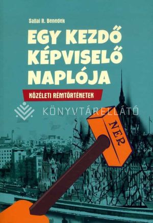 Kép: Egy kezdő képviselő naplója