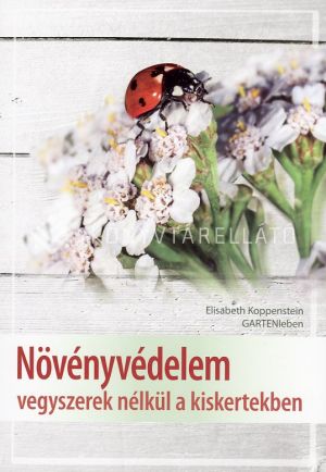 Kép: Növényvédelem vegyszerek nélkül a kiskertekben