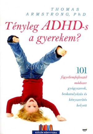 Kép: Tényleg ADHD-s a gyerekem?