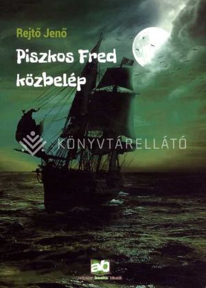 Kép: Piszkos Fred közbelép