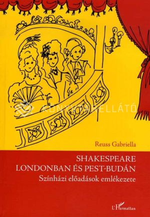Kép: Shakespeare Londonban és Pest-Budán