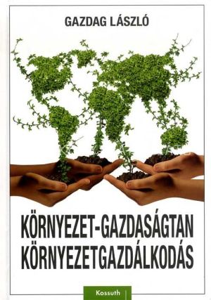 Kép: Környezetgazdaságtan - Környezetgazdálkodás