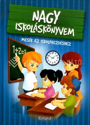 Kép: Nagy iskoláskönyvem
