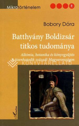 Kép: Batthyány Boldizsár titkos tudománya