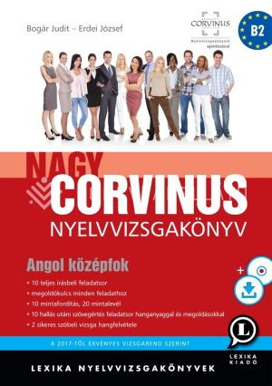 Kép: Nagy Corvinus Nyelvvizsgakönyv - Angol középfok B2 (2.kiadás)