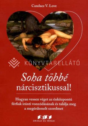 Kép: Soha többé nárcisztikussal!