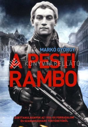 Kép: A pesti Rambo  