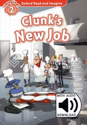 Kép: Clunk's New Job (Read and Imagine - 2) Book+Mp3 Pack