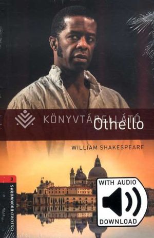 Kép: Othello - Oxford Bookworm Level 3 Mp3 Pack