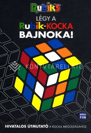 Kép: Légy a Rubik-kocka bajnoka!