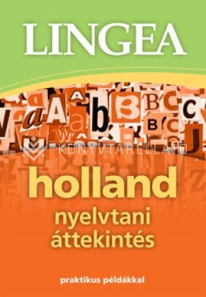 Kép: Lingea Holland nyelvtani áttekintés - praktikus példákkal