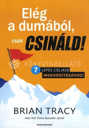 Kép: Elég a dumából, csak csináld!
