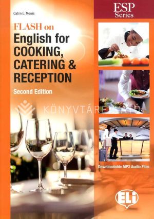Kép: Flash on English for Cooking, Catering and Reception 2nd edition with Downloadable MP3 Audio files
