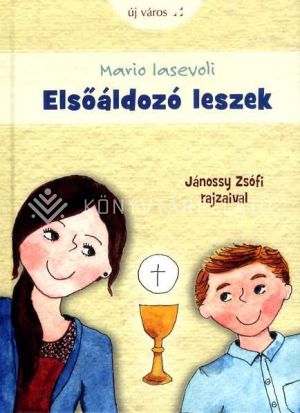 Kép: Elsőáldozó leszek
