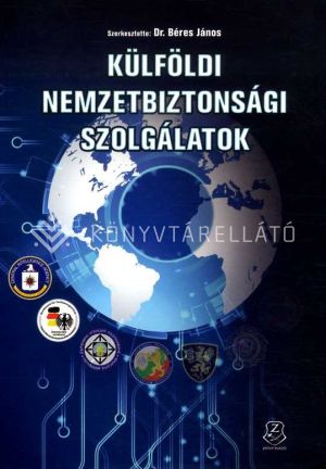 Kép: Külföldi nemzetbiztonsági szolgálatok
