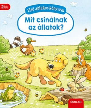 Kép: Mit csinálnak az állatok? - Első ablakos könyvem