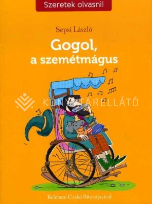 Kép: Gogol, a szemétmágus - Szeretek olvasni!