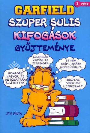 Kép: Garfield - Szuper sulis kifogások gyűjteménye 1. rész