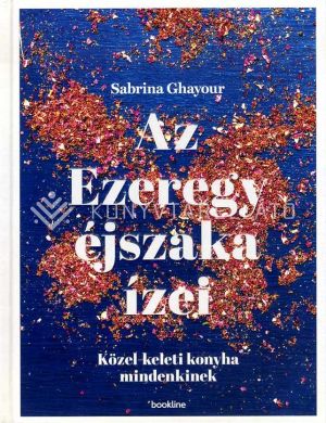 Kép: Az Ezeregy éjszaka ízei - Közel-keleti konyha mindenkinek
