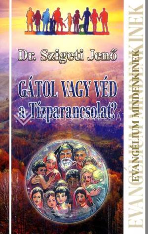 Kép: Gátol vagy véd a Tízparancsolat?