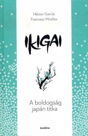 Kép: Ikigai - A boldogság japán titka
