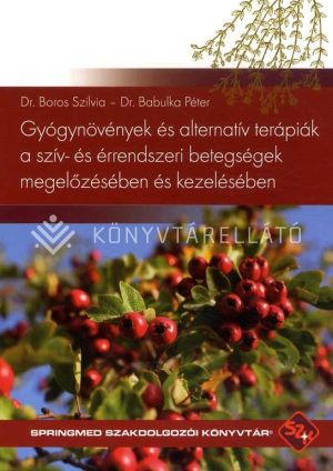 Kép: Gyógynövények és alternatív terápiák a szív- és érrendszeri betegségek megelőzésében és kezelésében