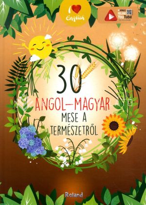 Kép: 30 angol-magyar mese a természetről