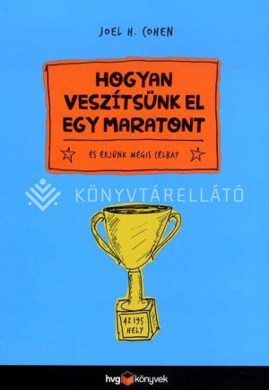 Kép: Hogyan veszítsünk el egy maratont?