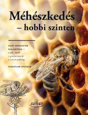 Kép: Méhészkedés hobbi szinten
