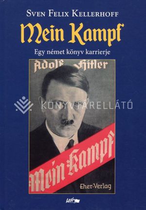 Kép: Mein Kampf - Egy német könyv karrierje