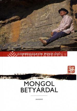 Kép: Mongol betyárdal