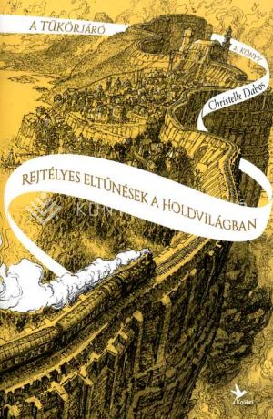 Kép: Rejtélyes eltűnések a Holdvilágban - A tükörjáró 2.könyv