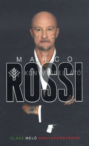 Kép: Marco Rossi - Olasz meló Magyarországon