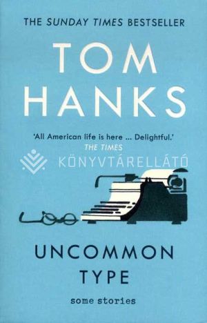 Kép: Uncommon Type PB (Hanks, Tom)