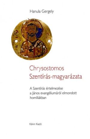 Kép: Chrysostomos Szentírás-magyarázata