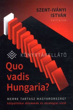 Kép: Quo vadis Hungaria?