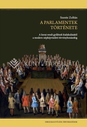 Kép: A parlamentek története