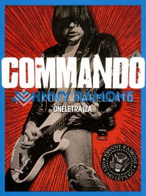 Kép: Commando - Johnny Ramone önéletrajza
