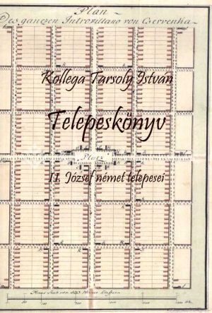 Kép: Telepeskönyv - II. József német telepesei