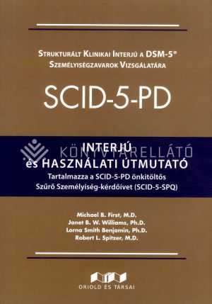 Kép: SCID-5-PD : Strukturált Klinikai Interjú a DSM-5Ž Személyiségzavarok Vizsgálatára: Interjú és használati útmutató
