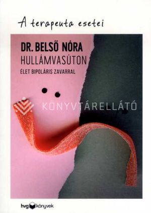 Kép: Hullámvasúton - Élet bipoláris zavarral