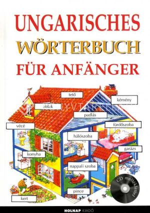 Kép: Kezdők magyar nyelvkönyve németeknek (CD melléklettel) Ungarisches Wörterbuch für Anfänger