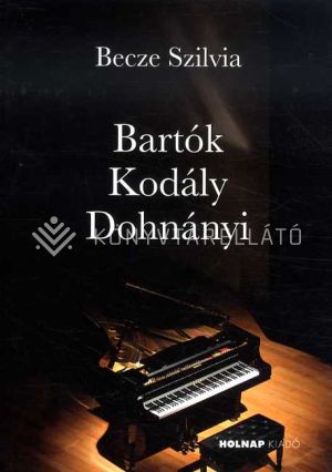Kép: Bartók - Kodály - Dohnányi