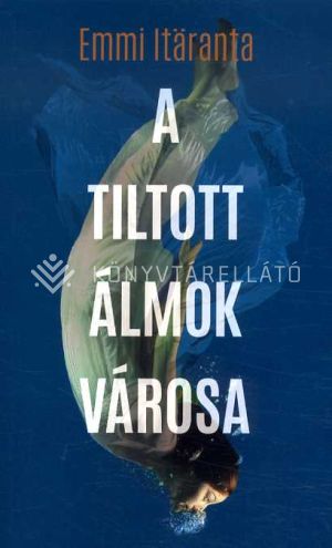 Kép: A tiltott álmok városa