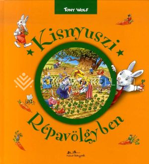 Kép: Kisnyuszi Répavölgyben