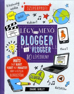 Kép: Légy te is menő blogger és vlogger 10 lépésben! - Szuperprofi