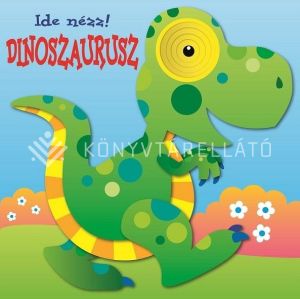 Kép: Ide nézz! - Dinoszaurusz